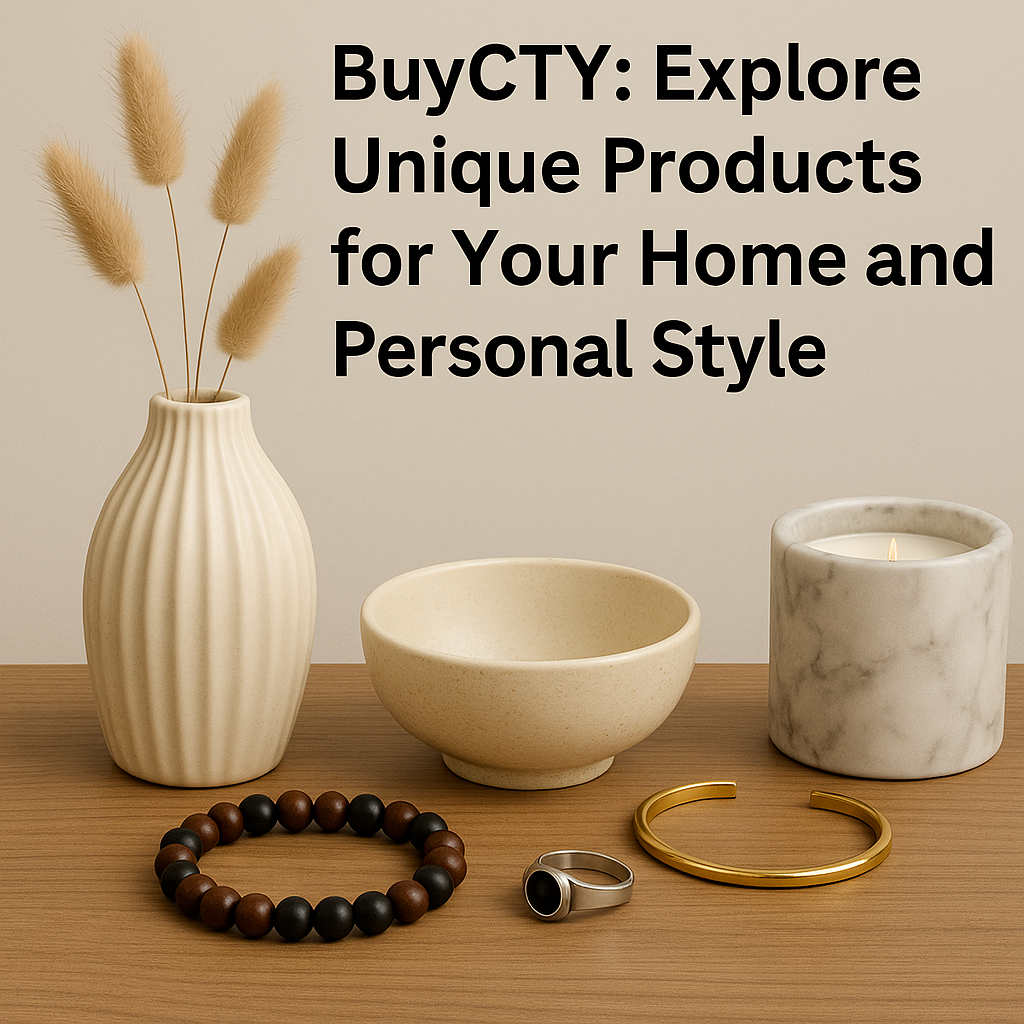 BuyCTY: Discover Unique Home Decor and Accessories to Elevate Your Style